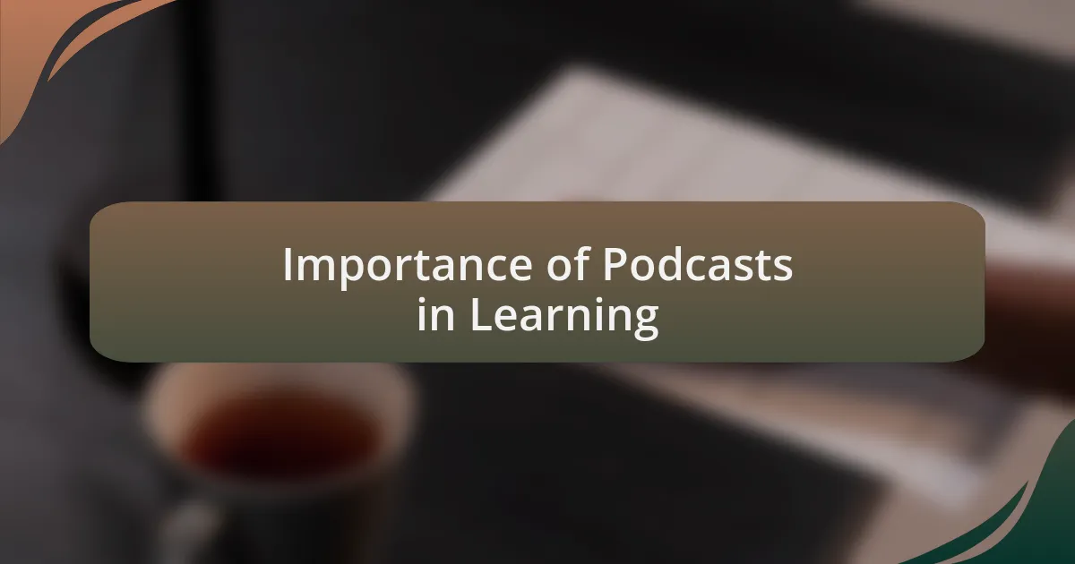 Importance of Podcasts in Learning