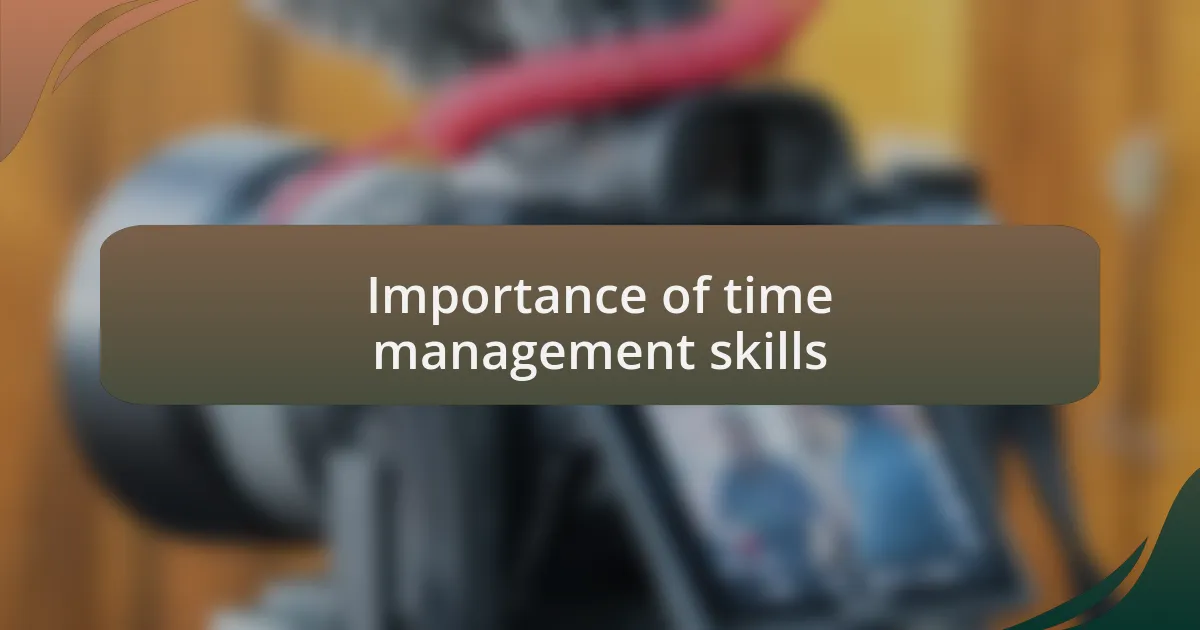 Importance of time management skills