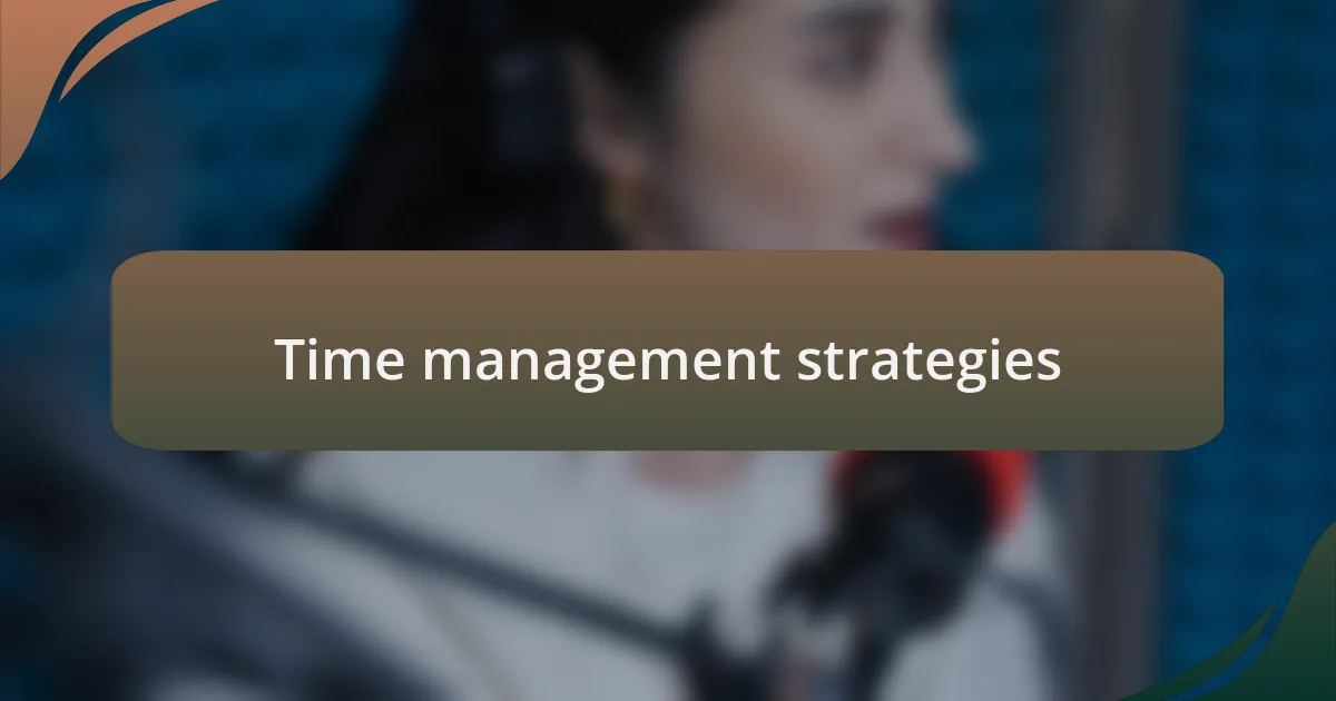 Time management strategies