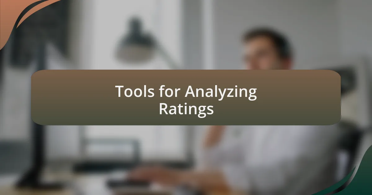 Tools for Analyzing Ratings