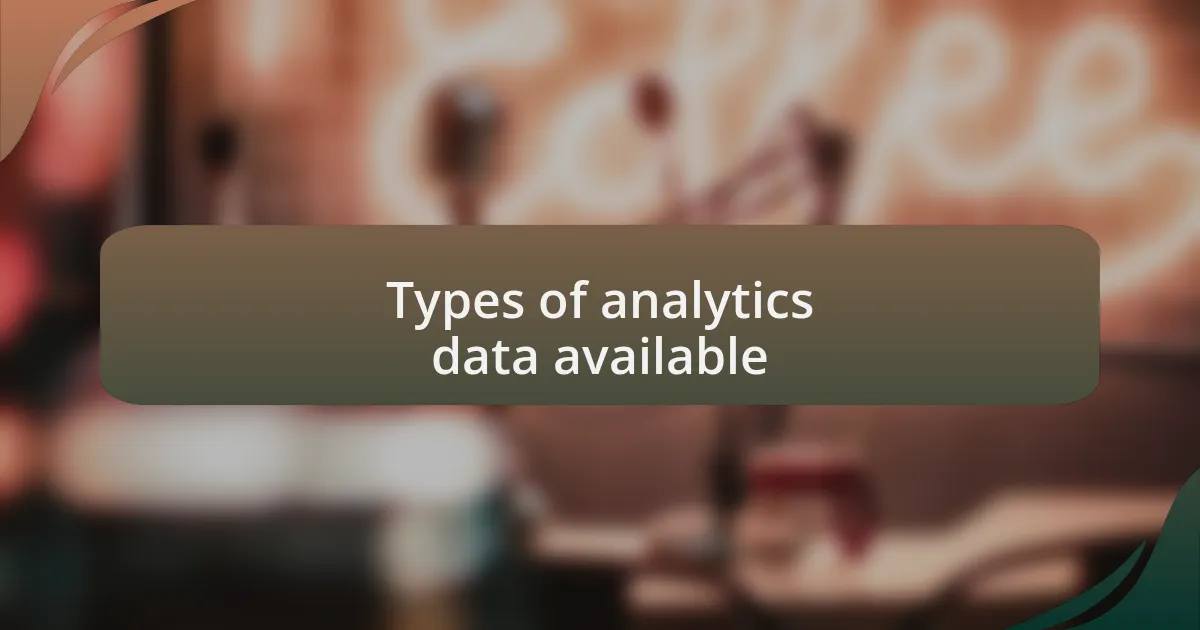 Types of analytics data available